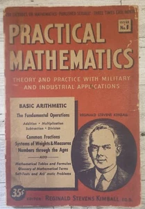 Vintage Practical Mathematics ~ Reginald Stevens Kimball ~ Vol 1 Issue 1 ~ 1943 - Bild 1 von 18