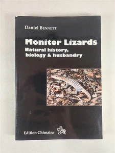 Monitor Lizards Natural History, Biology & Husbandry By Daniel Bennett 1998 PB - Picture 1 of 8