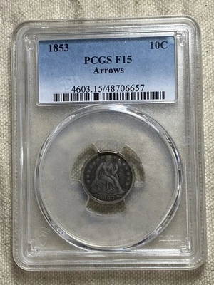 1853 PCGS Silver Seated Liberty Dime w/Arrows F15 Nice Type Coin - Image 1 of 4