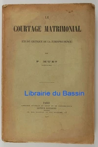 Das Ehebrokerage Kritische Studie der Rechtsprechung Huet 1910 Kurzer Versand - Bild 1 von 6