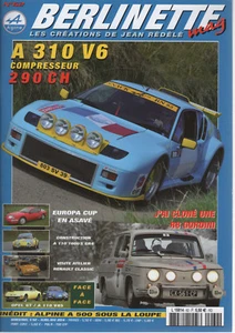 BERLINETTE MAG 62 ALPINE A110 1300 VC OPEL GT 1900 A310 V6 COMPRESSEUR 290CH - Imagen 1 de 2