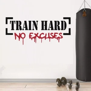 Train Hard no excuses Fitness Wandtattoo Wallpaper Wand Schmuck 80 x 43 cm - Bild 1 von 3