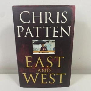 East and West by Chris Patten (Hardcover, 1998) History Politics Biography - Picture 1 of 8