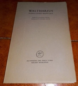 Quinto Santoli Waltharius Poema Latino Medieval All'Letrero De Pez D'Oro 973 - Imagen 1 de 1