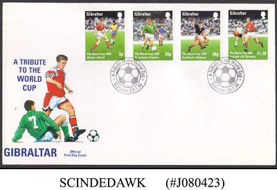 GIBRALTAR - 1998 A TRIBUTE TO THE WORLD CUP - 4V - FDC - Image 1 of 4