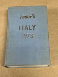 Fodor’s: Italy 1973 Edited By Eugene Fodor - Foto 1 di 7