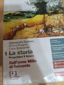 LA STORIA 1 Progettare Il Futuro Alessandro barbero CODICE ISBN 9788808152879 - Foto 1 di 2