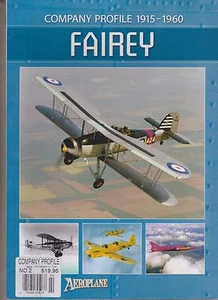 AEROPLANE MAGAZINE 2012, COMPANY PROFILE 1915-1960, THE FAIREY STORY. - Picture 1 of 1