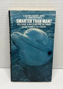Smarter Than Man? Intelligence in Whales, Dolphins & Humans Fichtelius 1974 PB - Picture 1 of 8