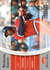 2006 GREATS OF THE GAME NICKNAME GREATS BASEBALL ASSORTED SINGLES U-PICK