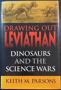 PARSONS: Leviathan auszeichnen: Dinosaurier und die Wissenschaftskriege (Indiana UP 2001) - Bild 1 von 4