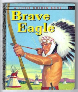 BRAVE EAGLE ~ vintage 1st "A" ed. Little Golden Book #294 ~ many other books! - Picture 1 of 3