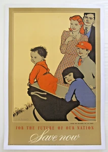 WWII British Poster: For the Future of Our Nation, Save Now, James H. Dowd, '40s - Picture 1 of 11