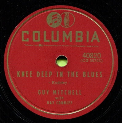 GUY MITCHELL (Knee Deep In The Blues / Take Me Back Baby) POP  78 RPM  RECORD - Image 1 of 2