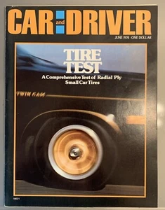 CAR and DRIVER Magazine June 1974 Tire Test Michelin X Whitewall NO LABEL - Picture 1 of 2