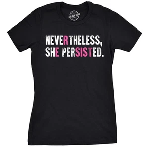 Womens Nevertheless She Persisted Resist T Shirt Cool Protest - Picture 1 of 6