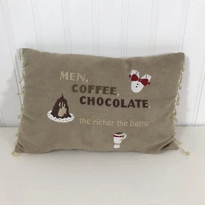 Small Suede Pillow "MEN,COFFEE,CHOCOLATE, THE RICHER THE BETTER" 12X8 - Picture 1 of 9