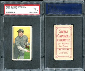 T206 Rube Geyer ~~ PSA 3.5 VG+ ~~ Sweet Caporal 460/42 *sharp*