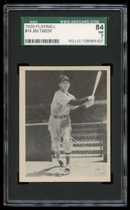 1939 Play Ball #14 Jim Tabor (Batted .295) *Red Sox* SGC 84 NM #1205063-027