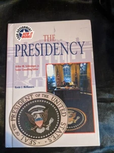 Presidency (Your Government: How It Works) by Kevin J McNamara (2000, HC) - Imagen 1 de 5