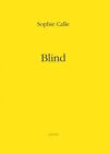 Sophie Calle: Blind Ic Calle Sophie