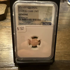 Spanish Colonial 1/2 Real 1668-1747 Genuine NGC Shipwreck Certification - Picture 1 of 2