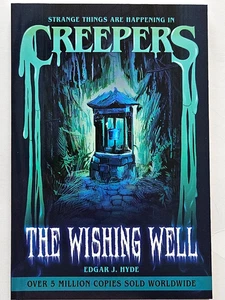Creepers: The Wishing Well by Edgar J. Hyde ( Creepers Horror Stories ) - Picture 1 of 9