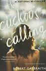 The Cuckoo's Calling: 1 (Cormoran S..., Galbraith, Robe