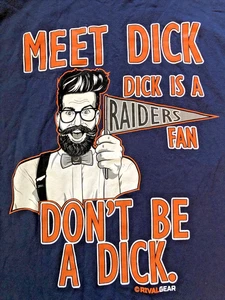 Meet Dick Denver Broncos/Las Vegas Raiders Shirt Don't be a Dick Rivals Gr. S - Bild 1 von 4