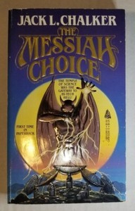 The Messiah Choice - Jack L. Chalker - USED - VERY GOOD - SCI-FI SCIENCE 