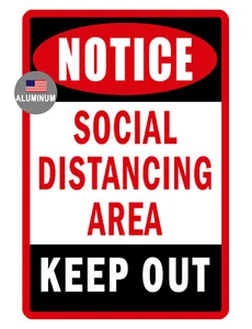 SEÑAL DE SEGURIDAD SOCIAL DISTANCIA MANTENER FUERA ALUMINIO DURADERO NUNCA OXIDADO ALTA CALIDAD #716 - Imagen 1 de 2