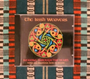 The Irish Weavers - Weaving Through...(CD, Comp) Independent USA Like New Used - Picture 1 of 3