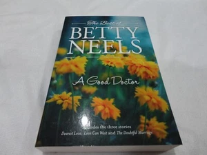 THE BEST OF BETTY NEELS - A GOOD DOCTOR - MILLS AND BOON MEDIUM SIZE PB BOOK - Picture 1 of 3