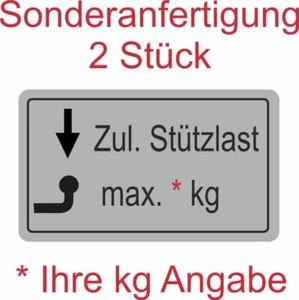 Stützlastaufkleber Stützlast Stützlastschild Anhängerkupplung Wunsch kg 2 Stück - Bild 1 von 1