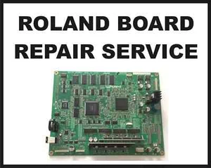ROLAND DRUCKER SP-540V VP-300 VP-540 VS XC540 HAUPTPLATINE PCB REPARATUR SERVICE - Bild 1 von 2