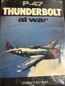 Military Aviation History: P-47 Thunderbolt at War / William N. Hess / Hardcover - Bild 1 von 7