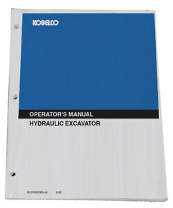 KOBELCO SK100 Hydraulic Excavator Owners Manual Operators Maintenance Book