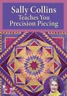 Sally Collins teaches you precision piecing 2007 New DVD Top-quality