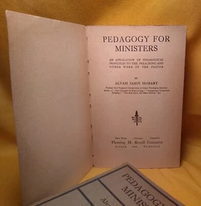 Pedagogy for Ministers Alvah Sabin Hobart 1917 Fleming H Revell Company original - Picture 1 of 15