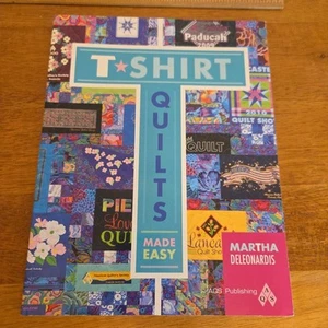 T-Shirt Quilts leicht gemacht von Martha DeLeonardis (2012, Trade Paperback) - Bild 1 von 4