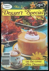 WOMEN'S CIRCLE DESSERT SPECIAL #2 ~ GD/VG 1982 MINI MAGAZINE ~ RECIPE BOOK - Picture 1 of 5
