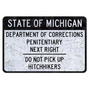 Michigan Dept. von Korrekturen Aluminium Blechschild nicht anhalter abholen - Bild 1 von 3