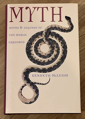 Myth : Myths and Legends of the World Explained and Explored by Kenneth McLeish - Image 1 of 4