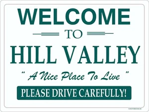 Letrero Welcome To Hill Valley 9"x12" Reproducción Regreso al Futuro - Imagen 1 de 3