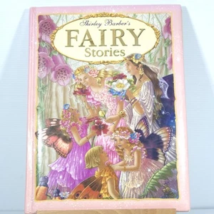 Shirley Barber's Fairy Stories Vintage Padded Hardcover 2004 3 Stories in 1 Book - Picture 1 of 6