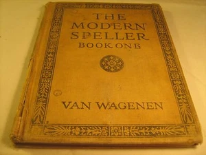 Hardcover THE MODERN SPELLER 1918 Van Wagenen BOOK ONE [Z58d] - Picture 1 of 11