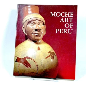Moche Art of Peru: Pre-Columbian Symbolic Communication, 1978, Very Good SC - Bild 1 von 3
