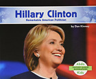 Hillary Clinton: Remarkable American Politician (History Maker Biographies (Abdo
