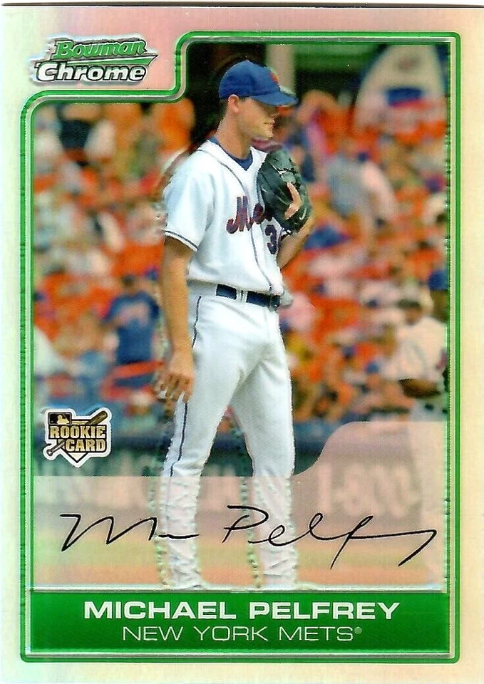 MICHAEL PELFREY 2006 BOWMAN CHROME ROOKIE REFRACTOR #BDP45 NEW YORK METS - Image 1 of 1