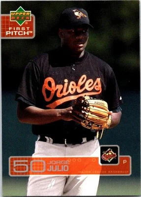 2003 Upper Deck First Pitch Jorge Julio #81 Baltimore Orioles - Image 1 of 2